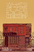Image: What's the Furthest Place from Here? Vol. 01 SC  - Image Comics