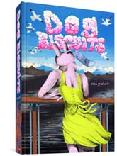 Image: Dog Biscuits HC  - Fantagraphics Books
