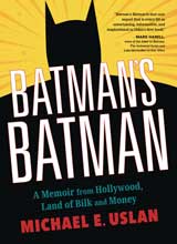 Image: Batman's Batman: A Memoir from Hollywood, Land of Bilk and Money SC  - Red Lightning Books