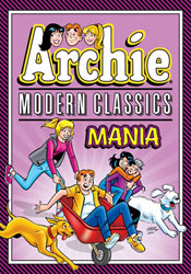 Image: Archie Modern Classics Vol. 05: Mania SC  - Archie Comic Publications