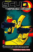 Image: Scud, The Disposable Assassin: Whole Shebang SC  (new printing) - Image Comics