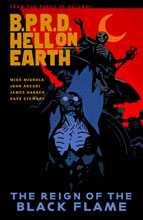 Image: B.P.R.D. Hell on Earth Vol. 09: The Reign of the Black Flame SC  - Dark Horse Comics