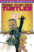 Image: Teenage Mutant Ninja Turtles Utrom Empire SC  - IDW Publishing