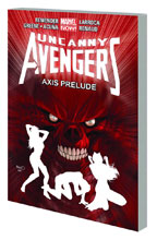 Image: Uncanny Avengers Vol. 05: Axis Prelude SC  - Marvel Comics