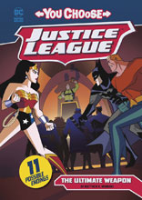 Image: Justice League You Choose:  The Ultimate Weapon SC  - Capstone Press