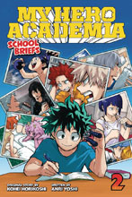 Image: My Hero Academia: School Briefs Light Novel Vol. 02 SC  - Viz Media LLC