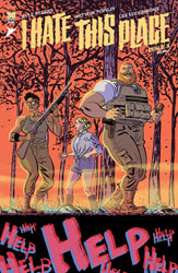 Image: I Hate This Place #3 (cover A - Topilin & Loughridge) - Image Comics
