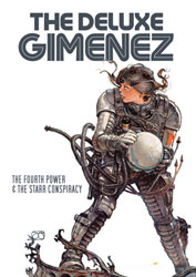 Image: Deluxe Gimenez: The Fourth Power & the Starr Conspiracy HC  - Humanoids Inc