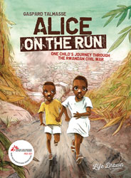 Image: Alice on the Run: One Child's Journey Through Rwandan Civil War SC  - Humanoids Inc
