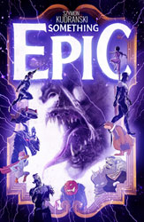 Image: Something Epic #3 (cover A - Kudranski)  [2023] - Image Comics