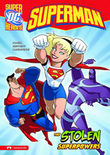 Image: DC Super Heroes Superman Young Readers: Stolen Superpowers SC  - Stone Arch Books