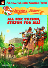 Image: Geronimo Stilton Vol. 15: All for Stilton, Stilton for All! HC  - Papercutz