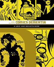 Image: Comics Dementia: The Love and Rockets Library Vol. 12 SC  - Fantagraphics Books
