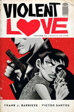 Image: Violent Love Vol. 02: Hearts on Fire SC  - Image Comics