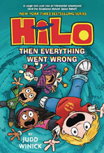 Image: Hilo Vol. 05: Then Everything Went Wrong GN  - Random House Books Young Reade