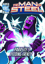 Image: DC Super Heroes - Man of Steel Young Readers: Parasites Feeding Frenzy SC  - Capstone Press