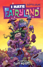 Image: I Hate Fairyland Vol. 02: Fluff My Life SC  - Image Comics