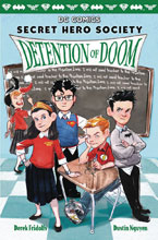 Image: Secret Hero Society Vol. 03: Detention of Doom HC  - Scholastic Inc.