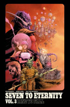 Image: Seven to Eternity Vol. 03: Rise to Fall SC  - Image Comics