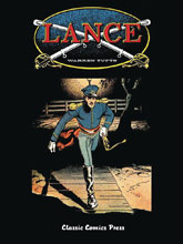 Image: Lance: The Complete Collection - 1955-1960 HC  - Classic Comics Press