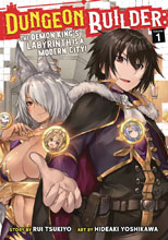 Image: Dungeon Builder: The Demon King's Labyrinth is a Modern City! Vol. 01! SC  - Seven Seas Entertainment LLC