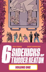 Image: Six Sidekicks of Trigger Keaton Vol. 01 SC  - Image Comics