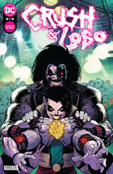 Image: Crush & Lobo #8  [2022] - DC Comics