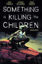 Image: Something Is Killing the Children Vol. 07 SC  - Boom! Studios