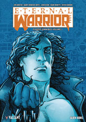 Image: Eternal Warrior Classic Omnibus Vol. 01 HC  - Valiant