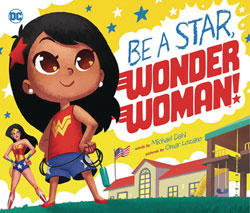Image: YR Picture Book: Wonder Woman - Be a Star SC  - Capstone Press