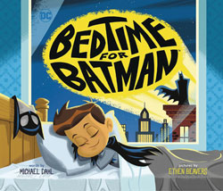 Image: Bedtime for Batman SC  - Capstone Press