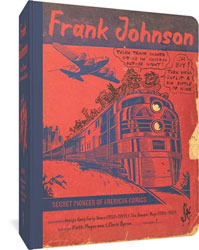Image: Frank Johnson: Secret Pioneer of American Comics Vol. 01 SC  - Fantagraphics Books