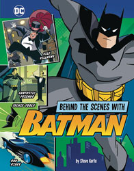 Image: Behind the Scenes with Batman SC  - Stone Arch Books
