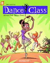 Image: Dance Class Vol. 03: African Folk Dance Fever HC  - Papercutz