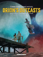 Image: Orion's Outcasts HC  - Humanoids Inc