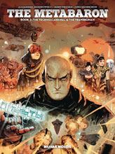 Image: Metabaron Vol. 02: The Techno-Cardinal & The Transhuman SC  - Humanoids Inc