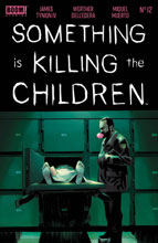 Image: Something Is Killing the Children #12 - Boom! Studios