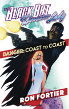 Image: Black Bat & Domino Lady: Danger: Coast to Coast SC  - Moonstone