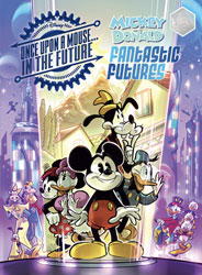 Image: Disney Mickey and Donald Fantastic Futures: Classic Tales With a 22nd Century Twist  - Fantagraphics Books
