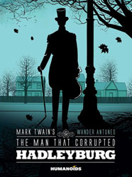 Image: Mark Twain's The Man That Corrupted Hadleyburg GN  - Humanoids